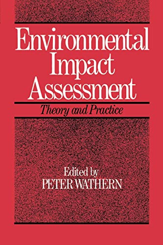 Environmental Impact Assessment: Theory and Practice von Routledge